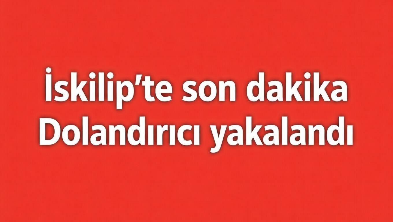 İşe yerleştirme vaadiyle İskilip’te 97 bin TL dolandıran şahıs yakalandı